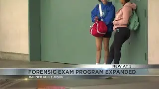 Sexual assault services expanded at Banner-UMC Tucson