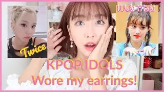 KPOP IDOLS WORE EARRINGS I DESIGNED!!!! 😱😱😱 TWICE , WEKI MEKI AND MORE! 😍