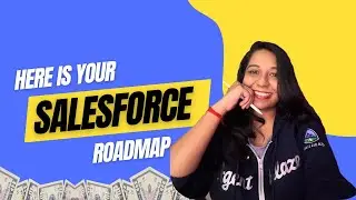 Easy Salesforce Roadmap l Get Started with Salesforce for beginners l #salesforce