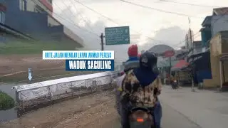 Rute Jalan Menuju Lapak Ahmad Perlas - Waduk Saguling | INFO Mancing Saguling (SI #4)