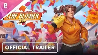 Leaf Blower Co. | Official Release Date Trailer | 4K 60fps