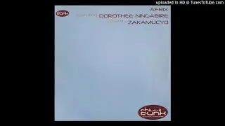 Afrix feat Dorothee Ningabire - Zakamucyo (Original Main Mix)