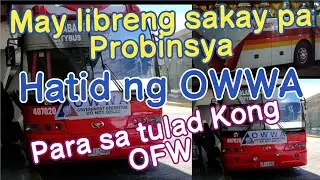 as of April 25 2022|LIBRENG SAKAY HATID NG OWWA|PAUWE NG PROBINSYA|BUHAY OFW