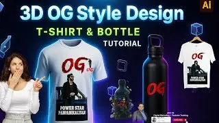 How to Add OG Style T-Shirt & Bottle in 3D Design | Create with a Simple AI Prompt (2025 Guide)
