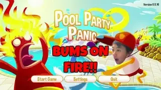 BUMS ON FIREEEE!!!! (Pool Party Panic)