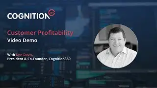 Cognition360 Demo | Customer Profitability