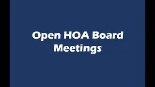 Open HOA Board Meetings