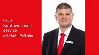 #passtzudir &ndash; Unsere Girokonten. Heute: Kontowechselservice