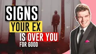 Signs Your Ex Is Over You For Good