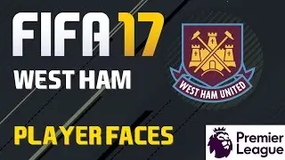 Fifa 17 Premier League Faces - West Ham FC (Final of series)