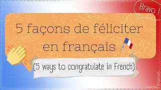 5 façons de féliciter en français (Bravo !) 🗣️👏🏻🇫🇷 - 5 ways to congratulate in French 🗣️👏🏻🇫🇷