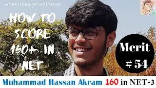 Interview of Hassan Akram-Merit # 54, Sharing his views about NET and NUST Life .