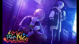 🥞 「STRAY BAD DOG」 EVENT №21 BGM