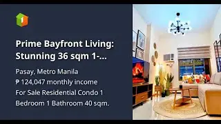 Prime Bayfront Living: Stunning 36 sqm 1-Bedroom Condo at the Radiance Manila Bay
