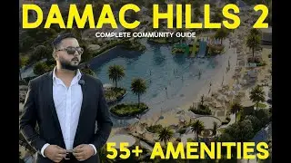 Damac Hills 2 Complete Community Tour| Townhouse, Villa, Apartment with 55+ Amenities in Damac Akoya