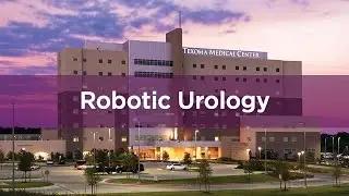 Robotic Urology – Texoma Medical Center