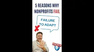 5 Reasons Why Nonprofits Fail #5: Failure to Adapt