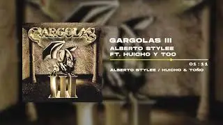 Alberto Style, Huicho & To&ntilde;o - | Gargolas 3 III (2001)