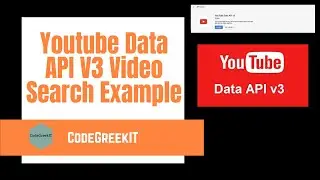 Youtube Data API V3 Video Search Example | Search Video with Query | Google apis