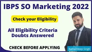 IBPS SO Marketing 2022: Common Eligibility Criteria Doubts