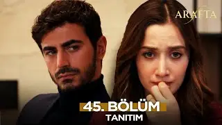 Arafta Dizisi 45. B&ouml;l&uuml;m Fragmanı | 2 Şubat 2026