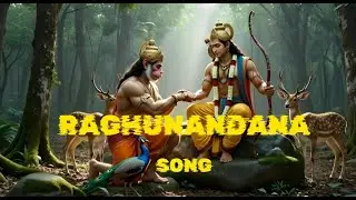 Raghunandana Song