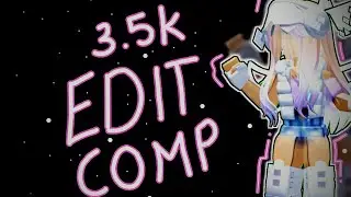 [OPEN] EDIT COMP || Read description || #Blitz3500kEC