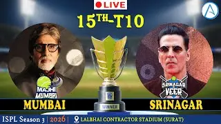 🔴 Srinagar Ke Veer 🆚 Majhi Mumbai | 15th T10 Match | ISPL Season 3 2026 | LIVE Score