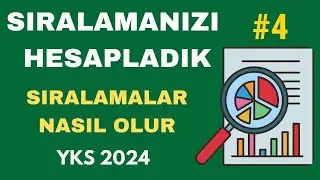 NETLERİNİZİ Yazın Sıralamanızı HESAPLAYALIM! - YKS 2024 Sıralama Tahmin Sıralamalar Nasıl Olur?