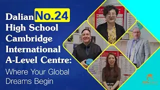 Dalian No.24 High School Cambridge International A-Level Centre (Dalian No.24 High School): Inspire
