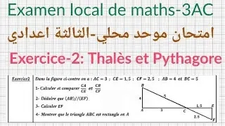 3AC-MATHS :  Examen local | Exercice 2: Thal&egrave;s et Pythagore 