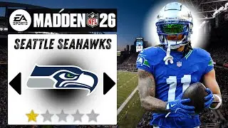 I Rebuilt the Seattle Seahawks on Madden 26