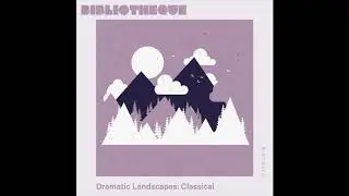 'A Light Fragments' From the album -  Dramatic Landscapes: Classical