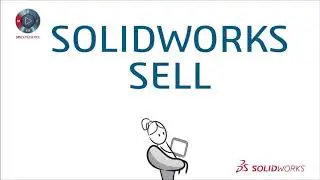 The Fundamentals of SOLIDWORKS Sell | BEACON