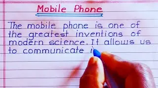 Paragraph writing on The Mobile Phone in 100 words | write an Essay on Mobile Phone 