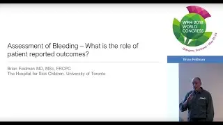 Assessment of Bleeding &ndash; What is the Role of Patient Reported Outcomes?