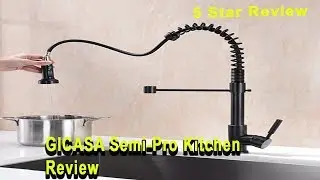 Best Kitchen Faucet | The Ultimate GICASA Semi-Pro Kitchen Faucet Review (NEW) 2018