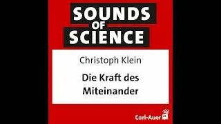 #76 Christoph Klein - Die Kraft des Miteinander