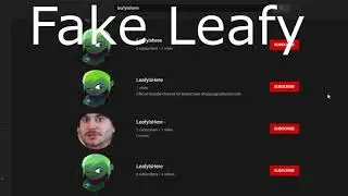 Who is the real LeafyIsHere