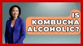 Is Kombucha Alcoholic? - The Skillful Chef