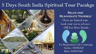 5 days South India Spiritual Tour Package From Mystic India | To Book Call : 98208 50475