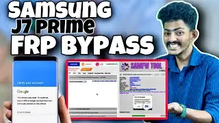 SAMSUNG J7 PRIME GOOGLE ACCOUNT BYPASS FREE TOOL