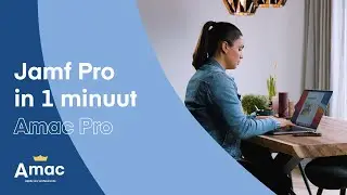 Jamf Pro in 1 minuut - Amac Pro