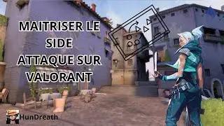 [FR] - TUTO VALORANT - MAITRISER L'ATTAQUE COMME UN PRO