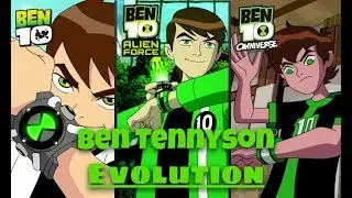 Ben 10 - Evolution of Ben Tennyson - EVOLVEd!