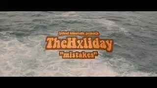 TheHxliday - mistakes