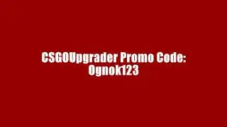 CSGOUpgrader Promo Code