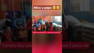 Papa mere papa | missing you papa  😥|Happy Father's Day papa#ipsha