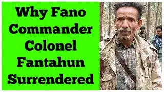 Why Fano Commander Colonel Fantahun Muhabaw Surrendered