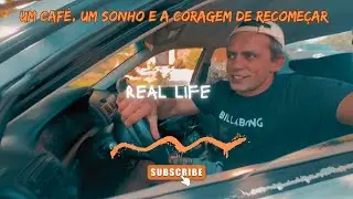Um café , um Sonho e a Coragem de Recomeçar || REAL LIFE
